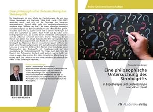 Image du vendeur pour Eine philosophische Untersuchung des Sinnbegriffs mis en vente par BuchWeltWeit Ludwig Meier e.K.