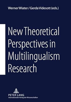 Seller image for New Theoretical Perspectives in Multilingualism Research for sale by BuchWeltWeit Ludwig Meier e.K.