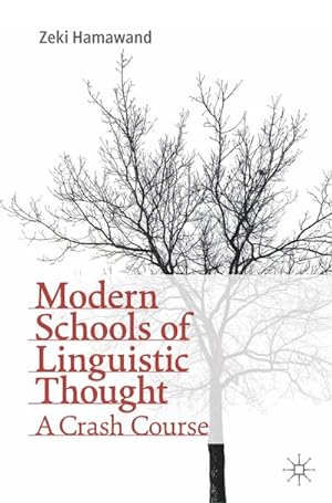 Seller image for Modern Schools of Linguistic Thought for sale by BuchWeltWeit Ludwig Meier e.K.