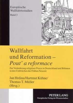 Image du vendeur pour Wallfahrt und Reformation  Pout a reformace mis en vente par BuchWeltWeit Ludwig Meier e.K.