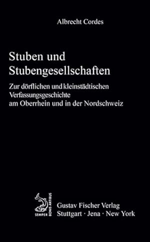Bild des Verkufers fr Stuben und Stubengesellschaften zum Verkauf von BuchWeltWeit Ludwig Meier e.K.