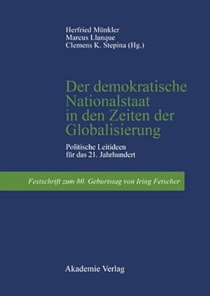 Seller image for Der demokratische Nationalstaat in den Zeiten der Globalisierung for sale by BuchWeltWeit Ludwig Meier e.K.