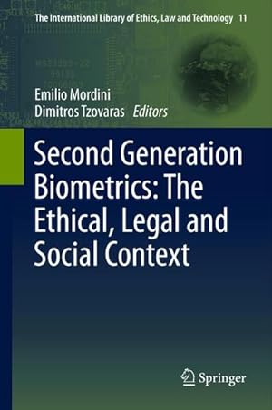 Seller image for Second Generation Biometrics: The Ethical, Legal and Social Context for sale by BuchWeltWeit Ludwig Meier e.K.