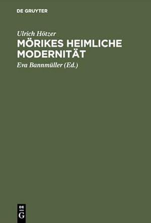 Immagine del venditore per Mrikes heimliche Modernitt venduto da BuchWeltWeit Ludwig Meier e.K.