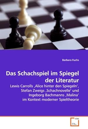 Seller image for Das Schachspiel im Spiegel der Literatur for sale by BuchWeltWeit Ludwig Meier e.K.