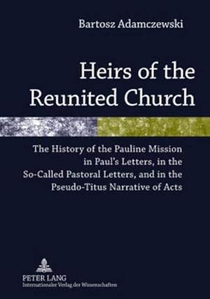Seller image for Heirs of the Reunited Church for sale by BuchWeltWeit Ludwig Meier e.K.