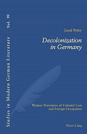 Seller image for Decolonization in Germany for sale by BuchWeltWeit Ludwig Meier e.K.