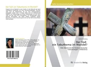 Bild des Verkufers fr Der Tod: ein Tabuthema im Wandel? zum Verkauf von BuchWeltWeit Ludwig Meier e.K.