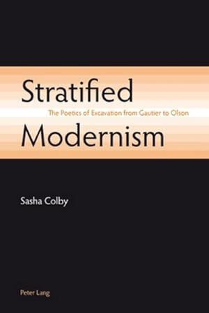 Imagen del vendedor de Stratified Modernism a la venta por BuchWeltWeit Ludwig Meier e.K.