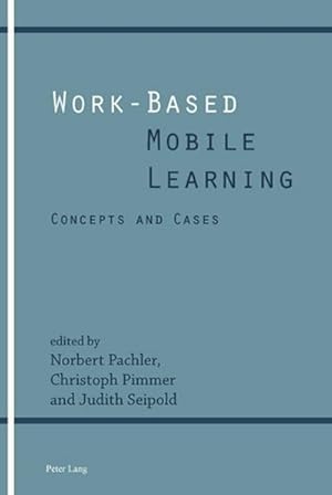 Seller image for Work-Based Mobile Learning for sale by BuchWeltWeit Ludwig Meier e.K.