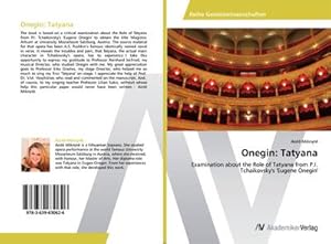 Image du vendeur pour Onegin: Tatyana mis en vente par BuchWeltWeit Ludwig Meier e.K.