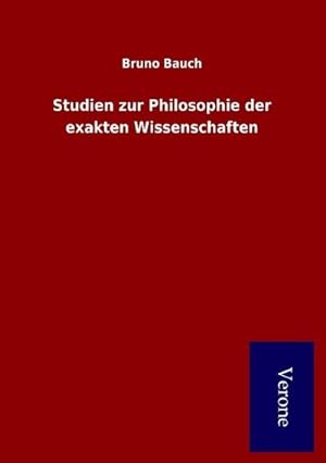 Seller image for Studien zur Philosophie der exakten Wissenschaften for sale by BuchWeltWeit Ludwig Meier e.K.