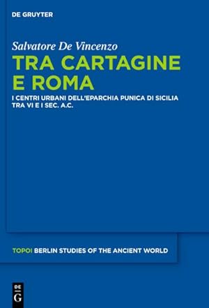 Bild des Verkufers fr Tra Cartagine e Roma zum Verkauf von BuchWeltWeit Ludwig Meier e.K.