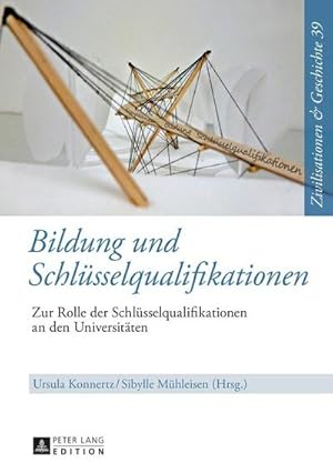 Image du vendeur pour Bildung und Schlsselqualifikationen mis en vente par BuchWeltWeit Ludwig Meier e.K.