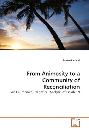 Seller image for From Animosity to a Community of Reconciliation for sale by BuchWeltWeit Ludwig Meier e.K.