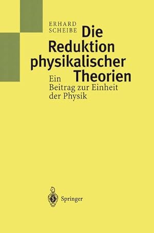 Image du vendeur pour Die Reduktion physikalischer Theorien mis en vente par BuchWeltWeit Ludwig Meier e.K.