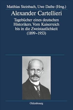 Bild des Verkufers fr Alexander Cartellieri zum Verkauf von BuchWeltWeit Ludwig Meier e.K.