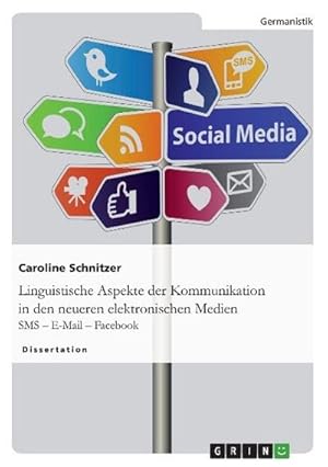 Seller image for Linguistische Aspekte der Kommunikation in den neueren elektronischen Medien for sale by BuchWeltWeit Ludwig Meier e.K.