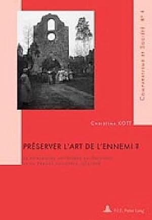 Imagen del vendedor de Prserver l'art de l'ennemi ? a la venta por BuchWeltWeit Ludwig Meier e.K.