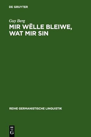 Bild des Verkufers fr Mir wlle bleiwe, wat mir sin zum Verkauf von BuchWeltWeit Ludwig Meier e.K.