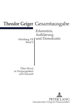 Imagen del vendedor de ber Moral in Vergangenheit und Zukunft a la venta por BuchWeltWeit Ludwig Meier e.K.