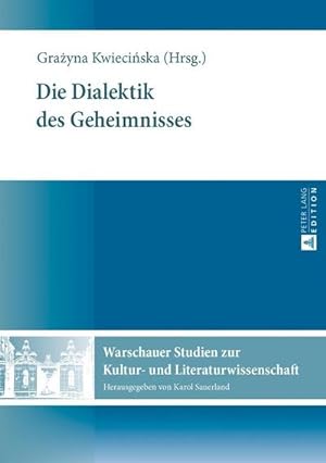 Seller image for Die Dialektik des Geheimnisses for sale by BuchWeltWeit Ludwig Meier e.K.