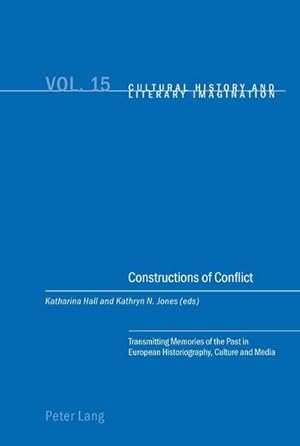 Bild des Verkufers fr Constructions of Conflict zum Verkauf von BuchWeltWeit Ludwig Meier e.K.