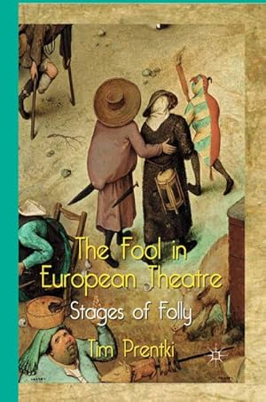 Immagine del venditore per The Fool in European Theatre venduto da BuchWeltWeit Ludwig Meier e.K.
