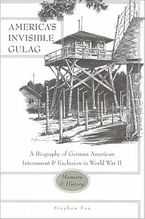 Imagen del vendedor de America's Invisible Gulag a la venta por BuchWeltWeit Ludwig Meier e.K.