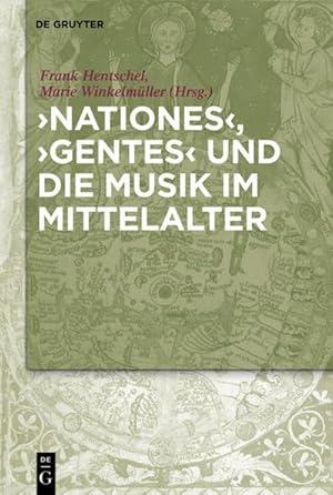 Seller image for Nationes', 'Gentes' und die Musik im Mittelalter for sale by BuchWeltWeit Ludwig Meier e.K.