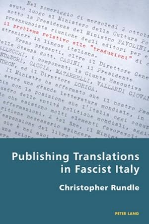 Immagine del venditore per Publishing Translations in Fascist Italy venduto da BuchWeltWeit Ludwig Meier e.K.