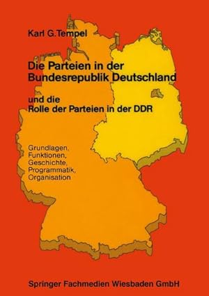 Seller image for Die Parteien in der Bundesrepublik Deutschland und die Rolle der Parteien in der DDR for sale by BuchWeltWeit Ludwig Meier e.K.