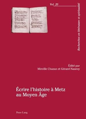 Bild des Verkufers fr crire lhistoire  Metz au Moyen ge zum Verkauf von BuchWeltWeit Ludwig Meier e.K.