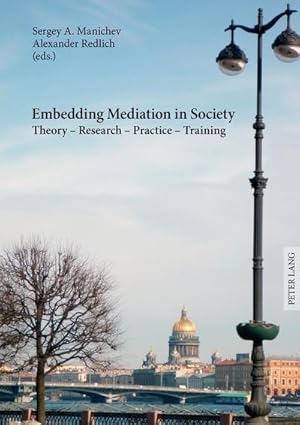 Seller image for Embedding Mediation in Society for sale by BuchWeltWeit Ludwig Meier e.K.