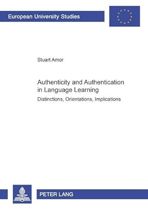 Seller image for Authenticity and Authentication in Language Learning for sale by BuchWeltWeit Ludwig Meier e.K.