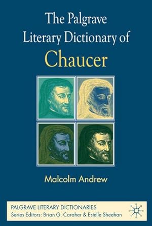 Bild des Verkufers fr The Palgrave Literary Dictionary of Chaucer zum Verkauf von BuchWeltWeit Ludwig Meier e.K.