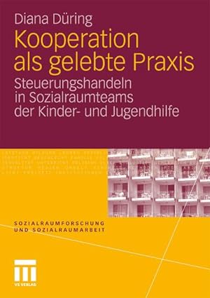 Bild des Verkufers fr Kooperation als gelebte Praxis zum Verkauf von BuchWeltWeit Ludwig Meier e.K.