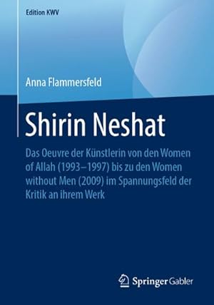 Imagen del vendedor de Shirin Neshat a la venta por BuchWeltWeit Ludwig Meier e.K.