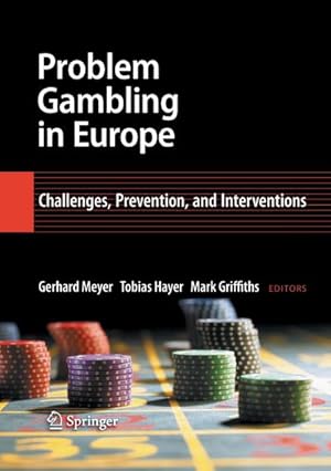 Seller image for Problem Gambling in Europe for sale by BuchWeltWeit Ludwig Meier e.K.