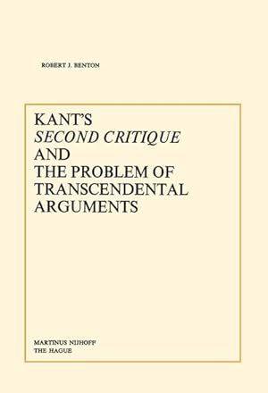 Seller image for Kants Second Critique and the Problem of Transcendental Arguments for sale by BuchWeltWeit Ludwig Meier e.K.