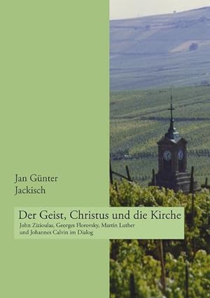 Seller image for Der Geist, Christus und die Kirche for sale by BuchWeltWeit Ludwig Meier e.K.
