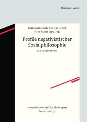 Immagine del venditore per Profile negativistischer Sozialphilosophie venduto da BuchWeltWeit Ludwig Meier e.K.