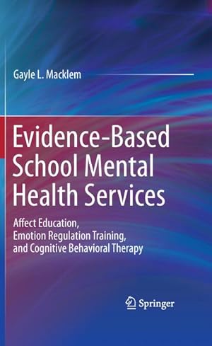 Imagen del vendedor de Evidence-Based School Mental Health Services a la venta por BuchWeltWeit Ludwig Meier e.K.