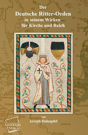 Image du vendeur pour Der Deutsche Ritter-Orden mis en vente par BuchWeltWeit Ludwig Meier e.K.