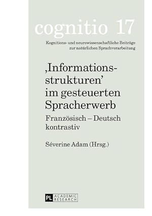 Bild des Verk�ufers f�r �Informationsstrukturen� im gesteuerten Spracherwerb zum Verkauf von BuchWeltWeit Ludwig Meier e.K.