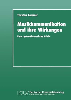 Immagine del venditore per Musikkommunikation und ihre Wirkungen venduto da BuchWeltWeit Ludwig Meier e.K.