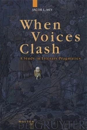 Seller image for When Voices Clash for sale by BuchWeltWeit Ludwig Meier e.K.