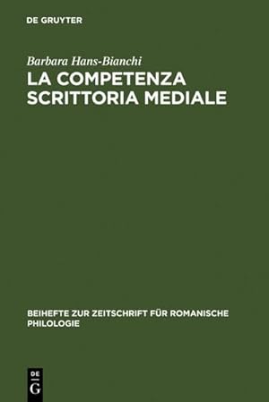 Imagen del vendedor de La competenza scrittoria mediale a la venta por BuchWeltWeit Ludwig Meier e.K.