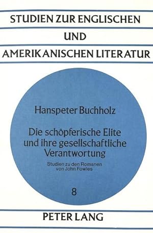 Seller image for Die schpferische Elite und ihre gesellschaftliche Verantwortung for sale by BuchWeltWeit Ludwig Meier e.K.