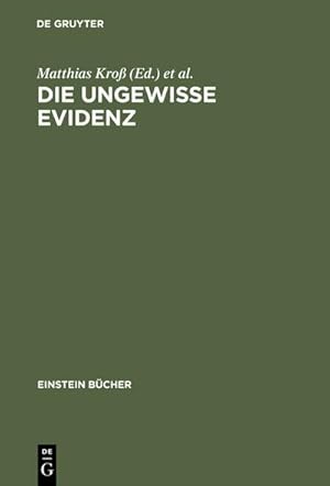 Immagine del venditore per Die ungewisse Evidenz venduto da BuchWeltWeit Ludwig Meier e.K.